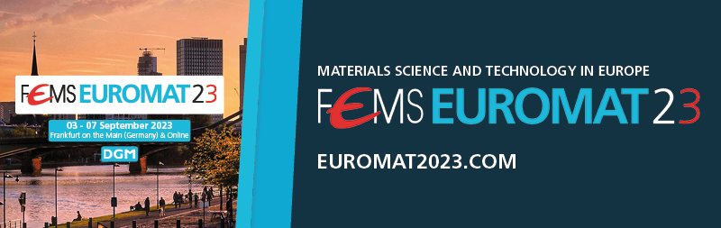 Final Extension of Absract Submission for FEMS Euromat 2023