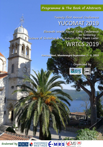 Programme and the Book of Abstracts / Twenty‐first Annual Conference – YUCOMAT 2019 & Eleventh World Round Table Conference on Sintering – WRTCS 2019