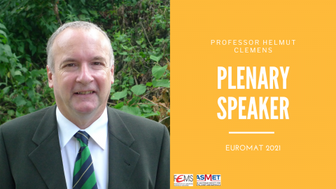 Introducing plenary speakers for EUROMAT 2021 – Professor Helmut Clemens